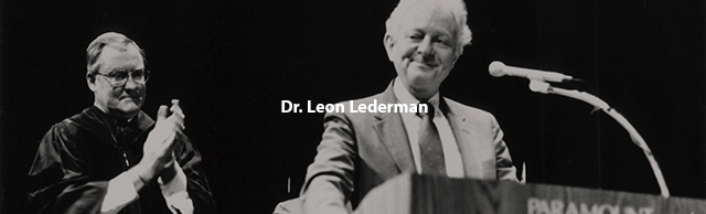 Dr. Leon Lederman