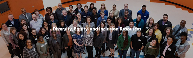 Diversity, Equity, and Inclusion: Resources