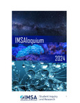 IMSAloquium 2024 Event Booklet by Student Inquiry and Research (SIR)