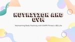 Nutrition and Gym: Maintaining Body Positivity by BELLAs