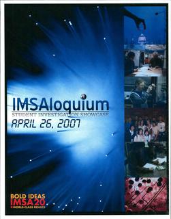 2007 IMSAloquium, Student Investigation Showcase