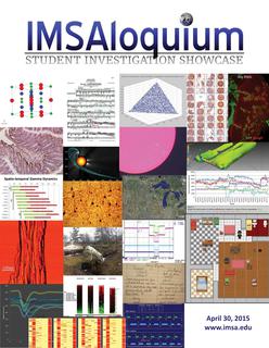 2015 IMSAloquium, Student Investigation Showcase