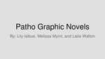 Patho Graphic Novels: Epilepsy by Lily Isibue, Melissa Myint, and Laila Walton
