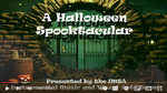 A Halloween Spooktacular