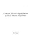 Landscape Materials: Impact on Water Quality at Different Temperatures
